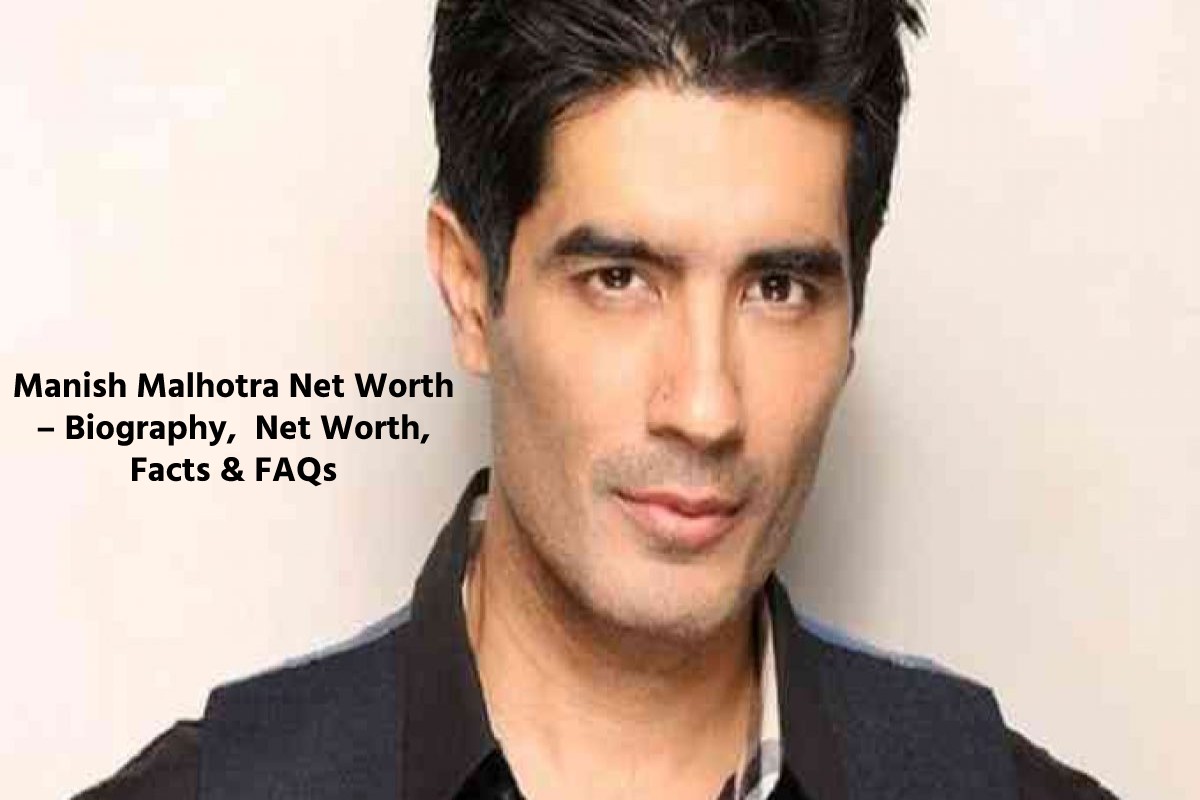 Manish Malhotra Net Worth
