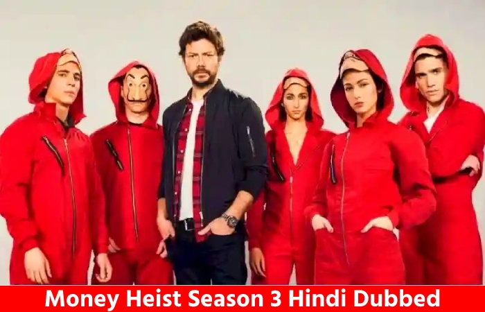 Money Heist Season 3 Hindi Dubbed Download
