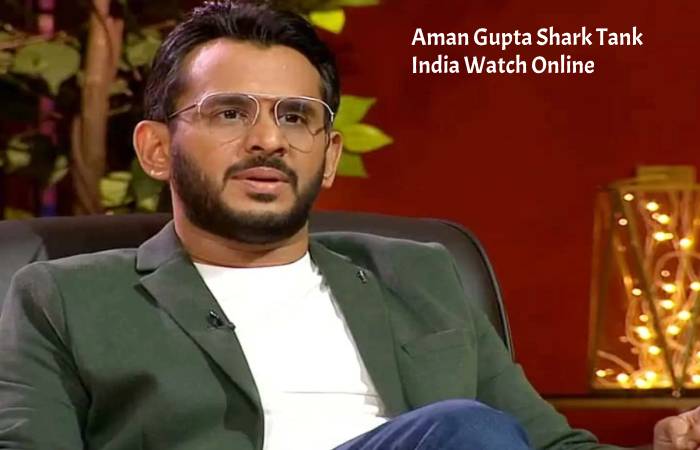 Aman Gupta Shark Tank 