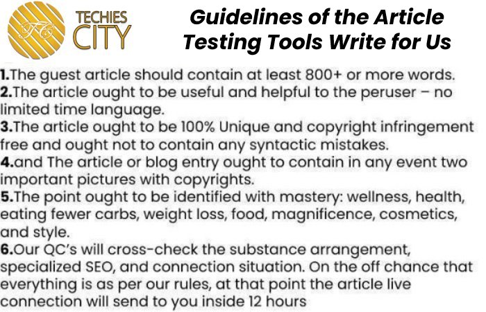 Guidelines of the Article –  Testing Tools Write for Us