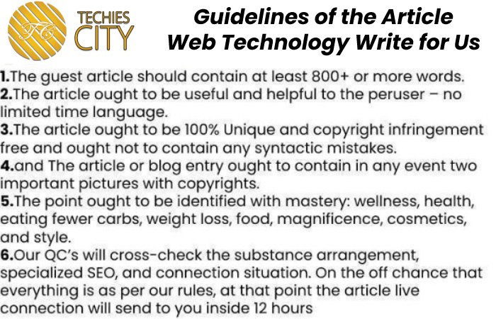 Guidelines of the Article – Web Technology Write for Us