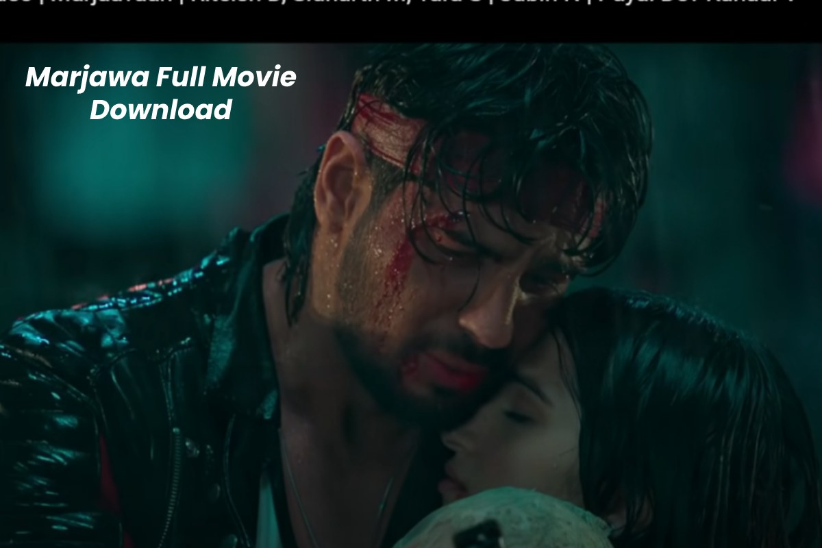 Details – Marjawa Full Movie Download