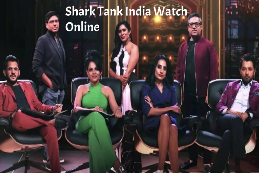 Shark Tank India Watch Online