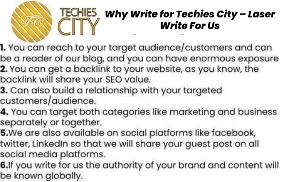 Why Write for Techies City – Laser Write For Us