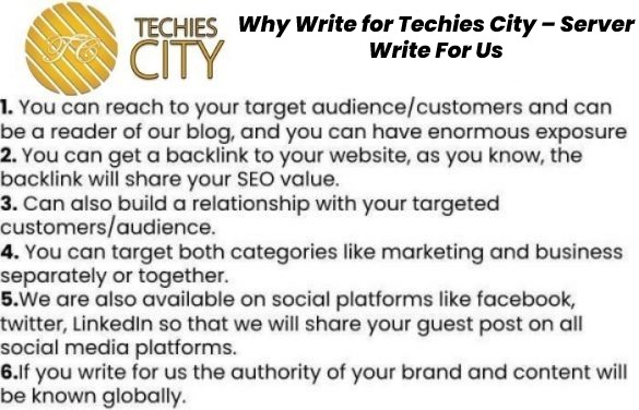 Why Write for Techies City – Server Write For Us