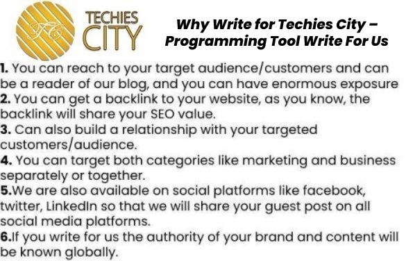 Why Write for Techies City – Programming Tool Write For Us