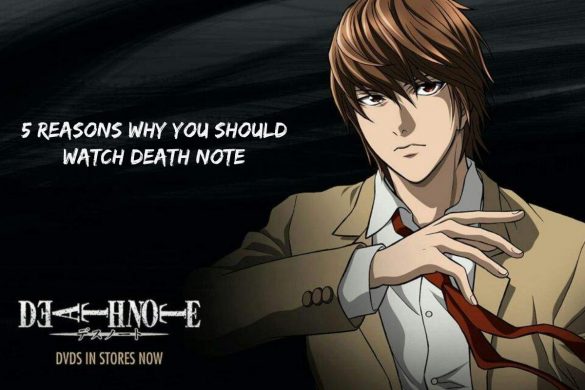 5 Reasons Why You Should Watch Death Note