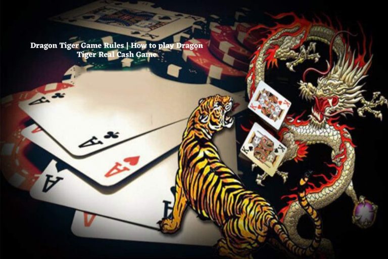 Dragon Tiger Game Rules | How to play Dragon Tiger Real Cash Game