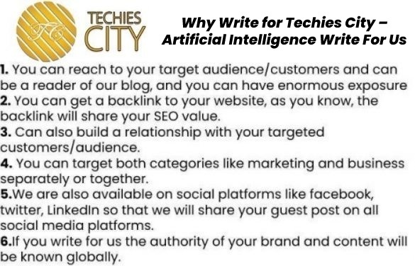 Why Write for Techies City – Artificial Intelligence Write For Us