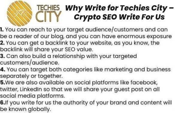 Why Write for Techies City – Crypto SEO Write For Us