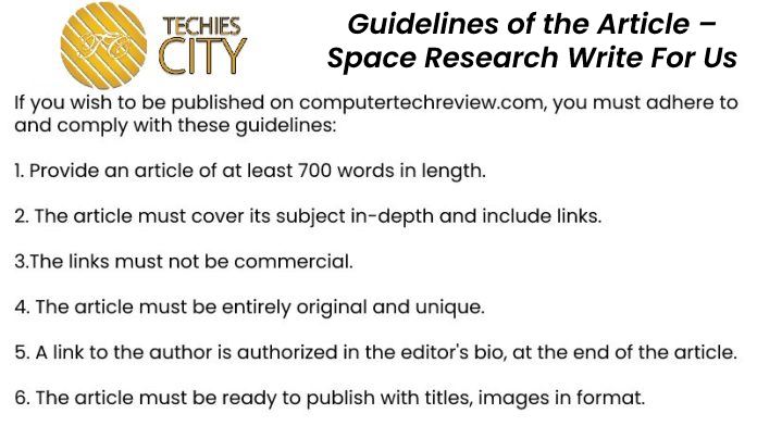 Guidelines of the Article – Space Research Write For Us
