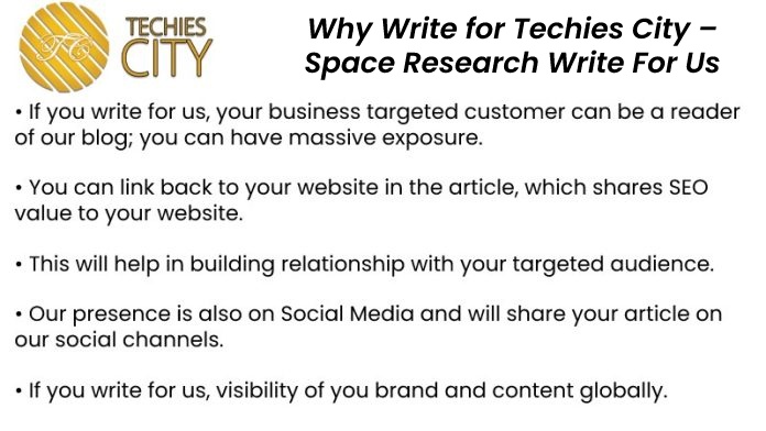 Why Write for Techies City – Space Research Write For Us