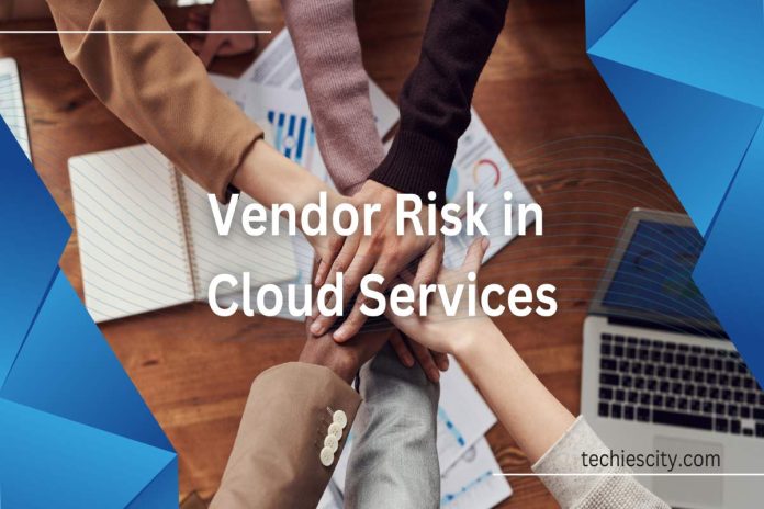 Vendor Risk in Cloud Services_ Navigating Security in Outsourced Environments
