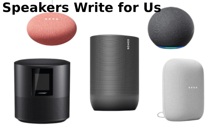 Speakers Write for Us