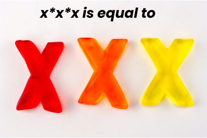 x*x*x is equal to