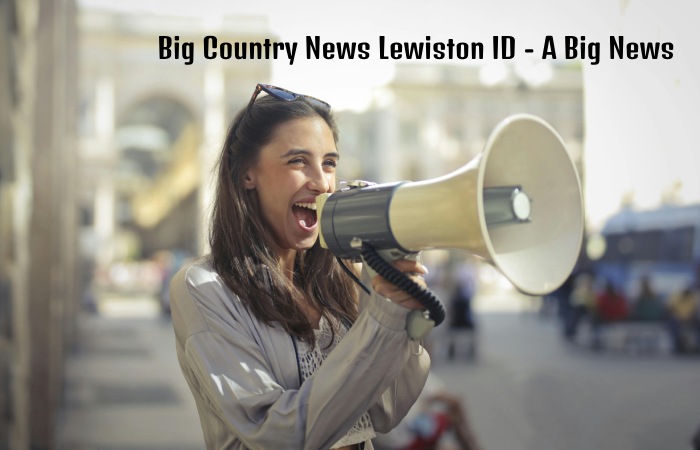 Big Country News Lewiston ID - A Big News
