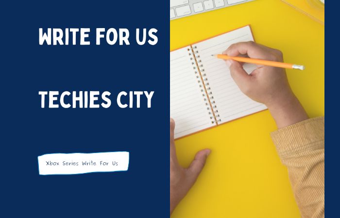 Write for Us Techies City